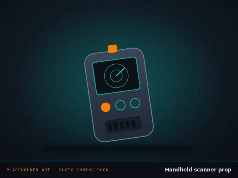 Placeholder art of the handheld scanner prop. Real photo coming soon.